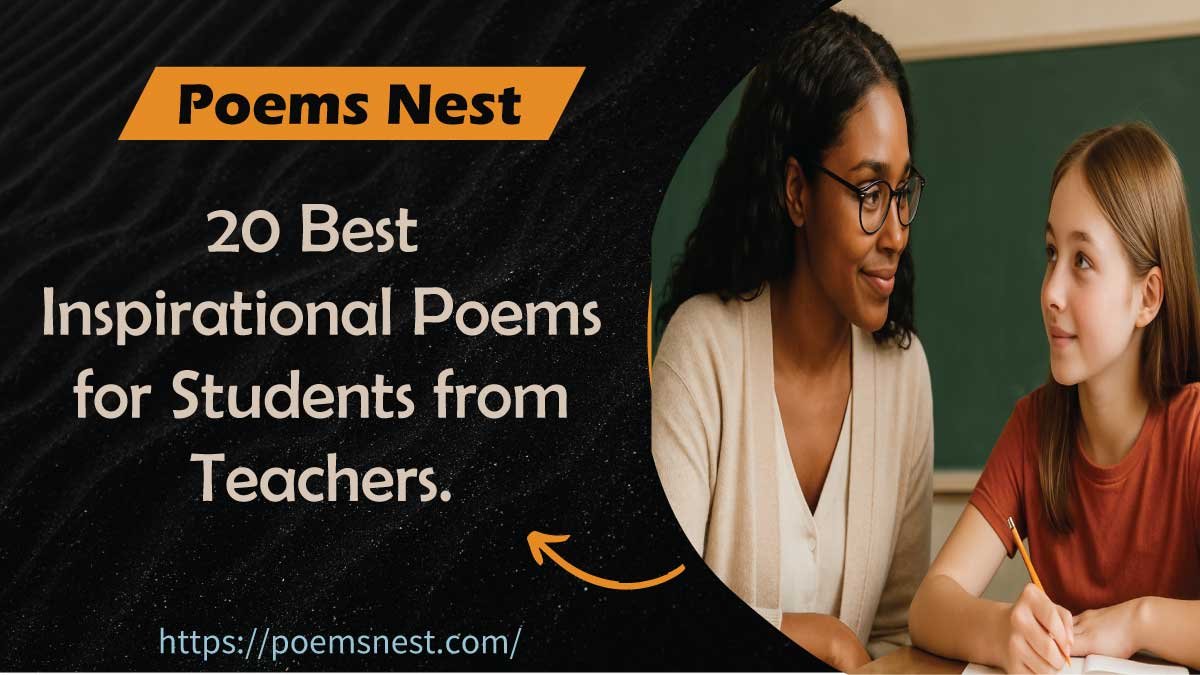 20 Best Inspirational Poems for Students from Teachers