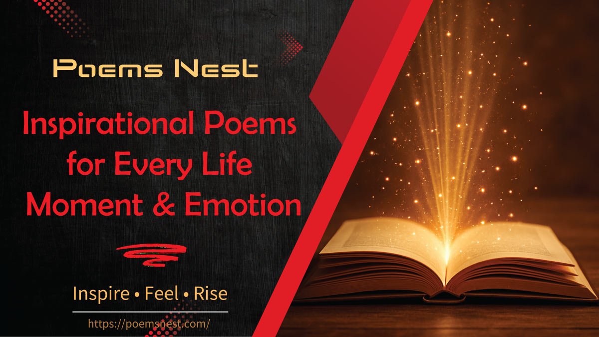 Inspirational Poems for Every Life Moment & Emotion