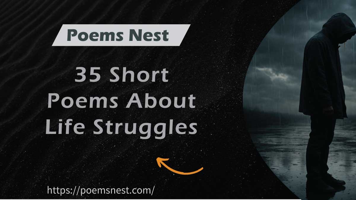 Short Poems About Life Struggles