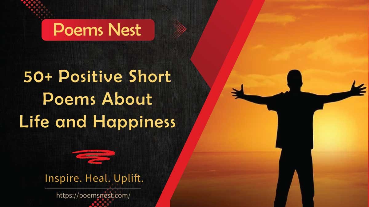 Positive Short Poems About Life