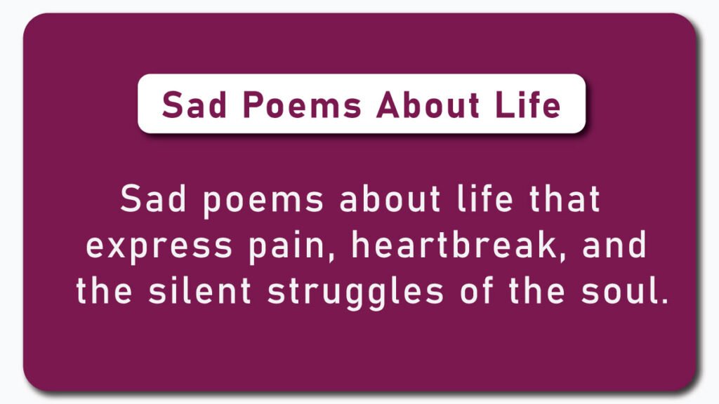 Sad poems about life