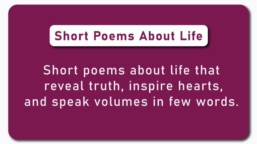 Short Poems About Life