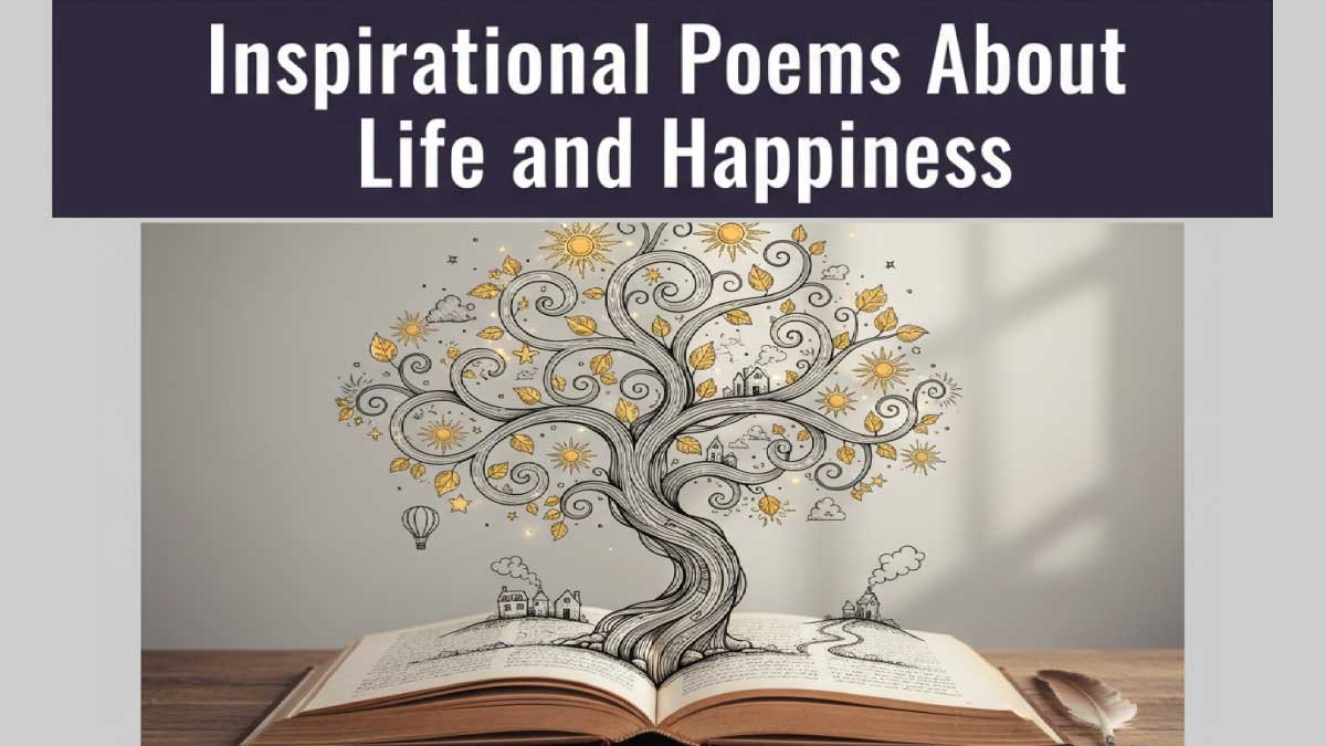 inspirational poems about life and happiness
