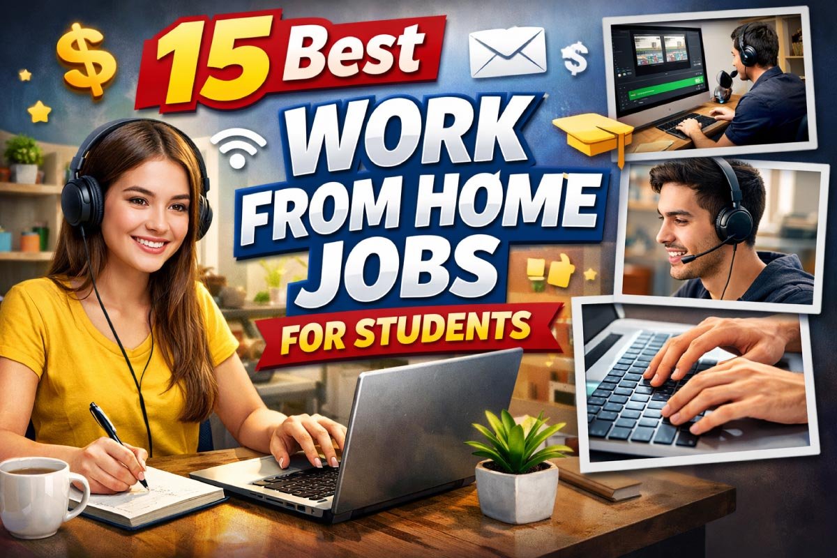 Best Work From Home Jobs for Students